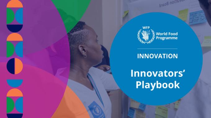 WFP’s Innovators’ Playbook