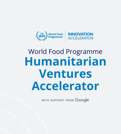 World Food Programme Humanitarian Ventures Accelerator
