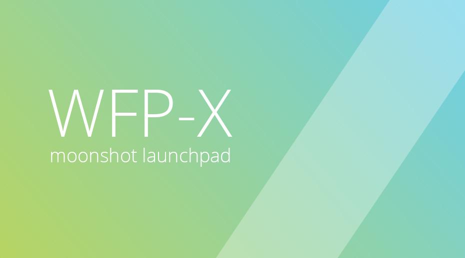 WFP-X Moonshot Launchpad